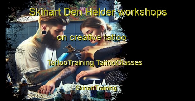 Skinart Den Helder workshops on creative tattoo | #TattooTraining #TattooClasses #SkinartTraining-Netherlands