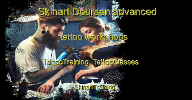 Skinart Deursen advanced tattoo workshops | TattooTraining | TattooClasses | SkinartTraining-Netherlands