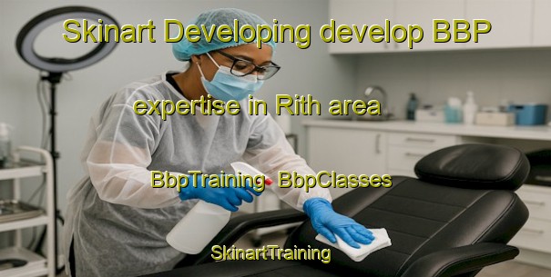 Skinart Developing develop BBP expertise in Rith area | BbpTraining | BbpClasses | SkinartTraining-Netherlands