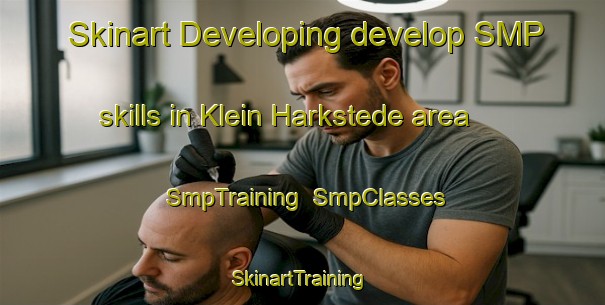 Skinart Developing develop SMP skills in Klein Harkstede area | SmpTraining | SmpClasses | SkinartTraining-Netherlands