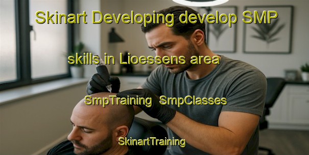 Skinart Developing develop SMP skills in Lioessens area | SmpTraining | SmpClasses | SkinartTraining-Netherlands