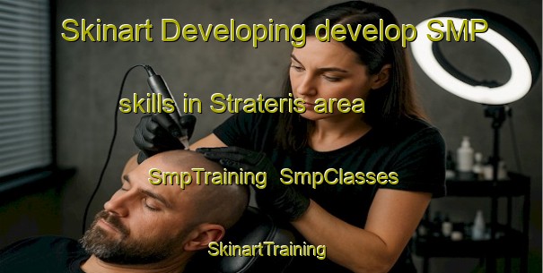 Skinart Developing develop SMP skills in Strateris area | SmpTraining | SmpClasses | SkinartTraining-Netherlands