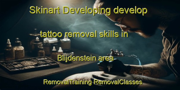 Skinart Developing develop tattoo removal skills in Blijdenstein area | #RemovalTraining #RemovalClasses #SkinartTraining-Netherlands