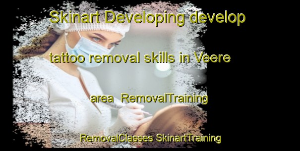 Skinart Developing develop tattoo removal skills in Veere area | #RemovalTraining #RemovalClasses #SkinartTraining-Netherlands