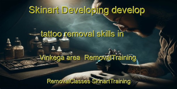 Skinart Developing develop tattoo removal skills in Vinkega area | #RemovalTraining #RemovalClasses #SkinartTraining-Netherlands