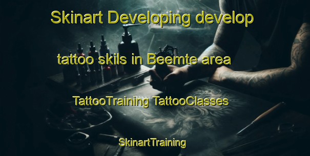 Skinart Developing develop tattoo skils in Beemte area | #TattooTraining #TattooClasses #SkinartTraining-Netherlands