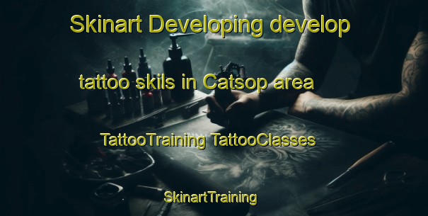 Skinart Developing develop tattoo skils in Catsop area | #TattooTraining #TattooClasses #SkinartTraining-Netherlands