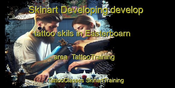 Skinart Developing develop tattoo skils in Easterboarn area | #TattooTraining #TattooClasses #SkinartTraining-Netherlands