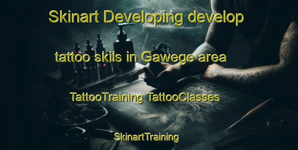 Skinart Developing develop tattoo skils in Gawege area | #TattooTraining #TattooClasses #SkinartTraining-Netherlands