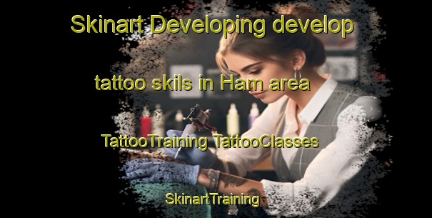 Skinart Developing develop tattoo skils in Ham area | #TattooTraining #TattooClasses #SkinartTraining-Netherlands