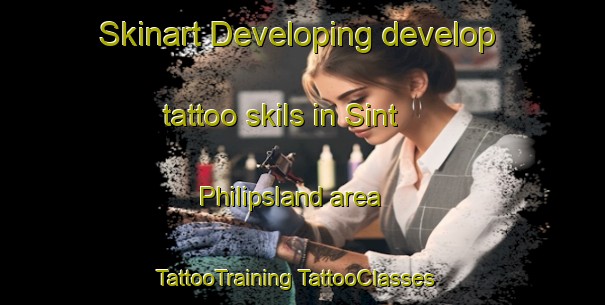 Skinart Developing develop tattoo skils in Sint Philipsland area | #TattooTraining #TattooClasses #SkinartTraining-Netherlands