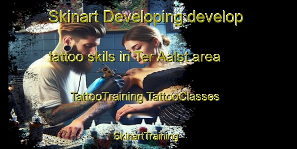 Skinart Developing develop tattoo skils in Ter Aalst area | #TattooTraining #TattooClasses #SkinartTraining-Netherlands