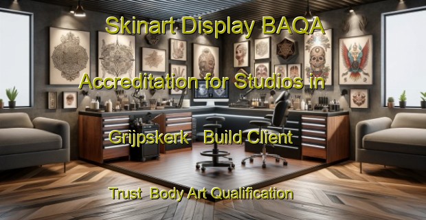 Skinart Display BAQA Accreditation for Studios in Grijpskerk - Build Client Trust | Body Art Qualification Authority | BAQA-Netherlands