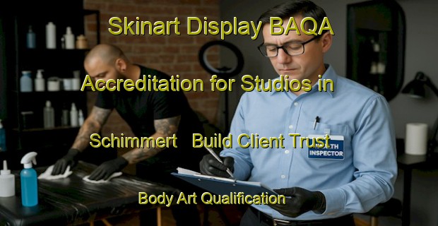 Skinart Display BAQA Accreditation for Studios in Schimmert - Build Client Trust | Body Art Qualification Authority | BAQA-Netherlands