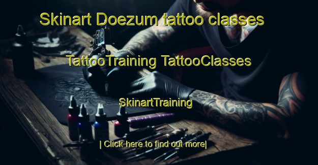 Skinart Doezum tattoo classes | #TattooTraining #TattooClasses #SkinartTraining-Netherlands