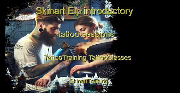 Skinart Elp introductory tattoo sessions | #TattooTraining #TattooClasses #SkinartTraining-Netherlands