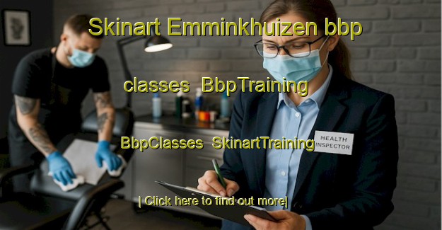 Skinart Emminkhuizen bbp classes | BbpTraining | BbpClasses | SkinartTraining-Netherlands