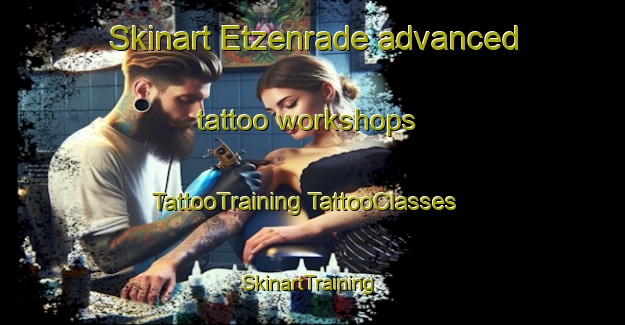 Skinart Etzenrade advanced tattoo workshops | #TattooTraining #TattooClasses #SkinartTraining-Netherlands