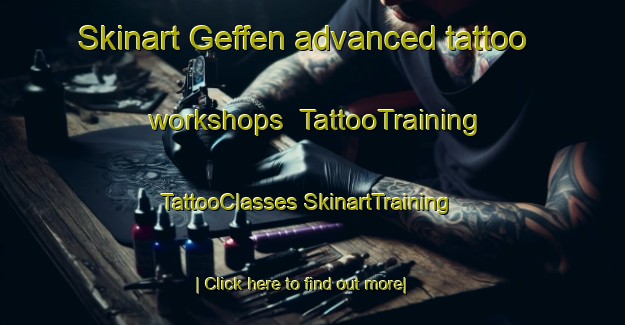 Skinart Geffen advanced tattoo workshops | #TattooTraining #TattooClasses #SkinartTraining-Netherlands