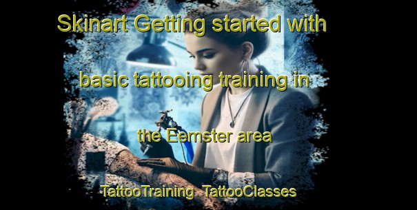 Skinart Getting started with basic tattooing training in the Eemster area | TattooTraining | TattooClasses | SkinartTraining-Netherlands