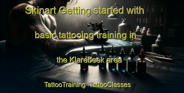 Skinart Getting started with basic tattooing training in the Klarebeek area | TattooTraining | TattooClasses | SkinartTraining-Netherlands