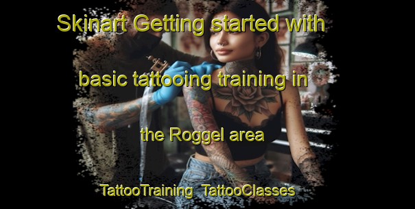 Skinart Getting started with basic tattooing training in the Roggel area | TattooTraining | TattooClasses | SkinartTraining-Netherlands
