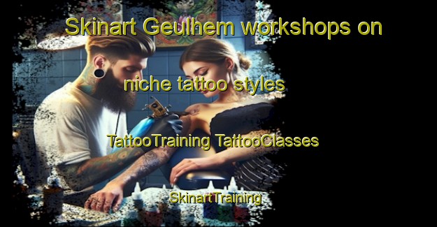 Skinart Geulhem workshops on niche tattoo styles | #TattooTraining #TattooClasses #SkinartTraining-Netherlands