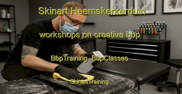 Skinart Heemskerkerduin workshops on creative bbp | BbpTraining | BbpClasses | SkinartTraining-Netherlands