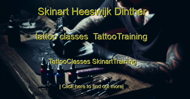 Skinart Heeswijk Dinther tattoo classes | #TattooTraining #TattooClasses #SkinartTraining-Netherlands