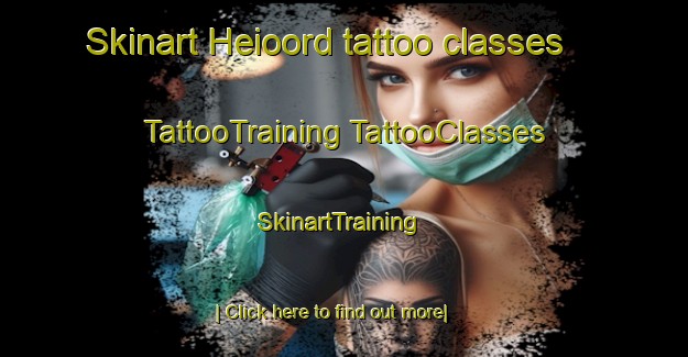 Skinart Heioord tattoo classes | #TattooTraining #TattooClasses #SkinartTraining-Netherlands