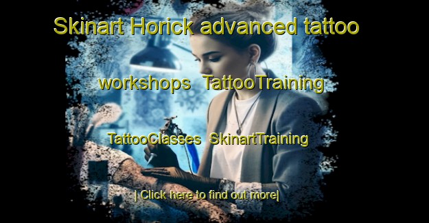 Skinart Horick advanced tattoo workshops | TattooTraining | TattooClasses | SkinartTraining-Netherlands