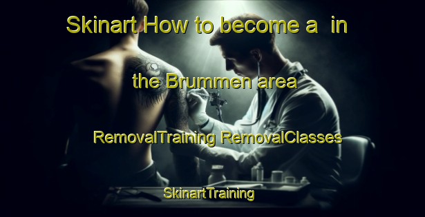 Skinart How to become a  in the Brummen area | #RemovalTraining #RemovalClasses #SkinartTraining-Netherlands