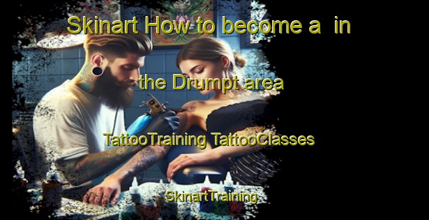 Skinart How to become a  in the Drumpt area | #TattooTraining #TattooClasses #SkinartTraining-Netherlands