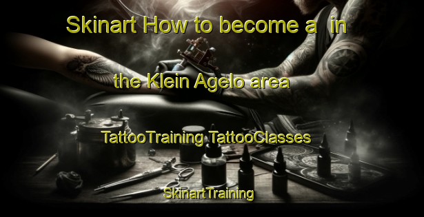 Skinart How to become a  in the Klein Agelo area | #TattooTraining #TattooClasses #SkinartTraining-Netherlands