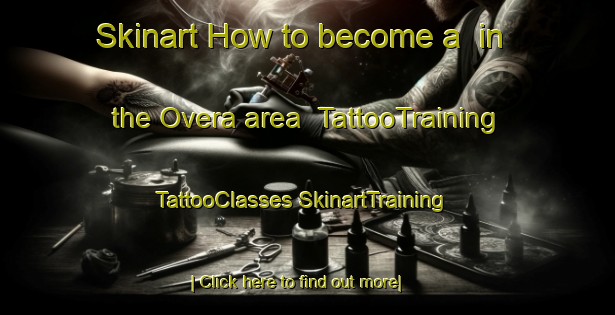 Skinart How to become a  in the Overa area | #TattooTraining #TattooClasses #SkinartTraining-Netherlands