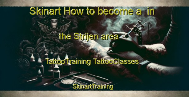 Skinart How to become a  in the Strijen area | #TattooTraining #TattooClasses #SkinartTraining-Netherlands