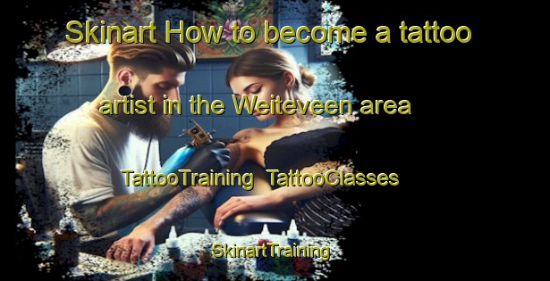 Skinart How to become a tattoo artist in the Weiteveen area | TattooTraining | TattooClasses | SkinartTraining-Netherlands