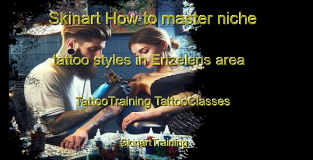 Skinart How to master niche tattoo styles in Enzelens area | #TattooTraining #TattooClasses #SkinartTraining-Netherlands