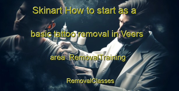 Skinart How to start as a basic tattoo removal in Veers area | RemovalTraining | RemovalClasses | SkinartTraining-Netherlands