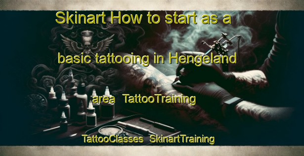 Skinart How to start as a basic tattooing in Hengeland area | TattooTraining | TattooClasses | SkinartTraining-Netherlands