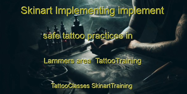 Skinart Implementing implement safe tattoo practices in Lammers area | #TattooTraining #TattooClasses #SkinartTraining-Netherlands