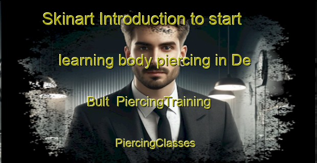Skinart Introduction to start learning body piercing in De Bult | PiercingTraining | PiercingClasses | SkinartTraining-Netherlands