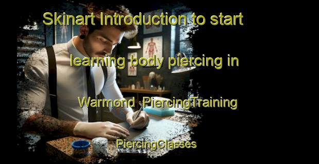 Skinart Introduction to start learning body piercing in Warmond | PiercingTraining | PiercingClasses | SkinartTraining-Netherlands