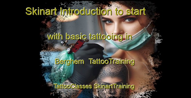 Skinart Introduction to start with basic tattooing in Berghem | #TattooTraining #TattooClasses #SkinartTraining-Netherlands