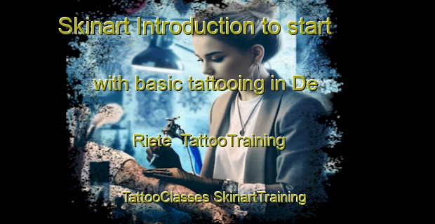 Skinart Introduction to start with basic tattooing in De Riete | #TattooTraining #TattooClasses #SkinartTraining-Netherlands