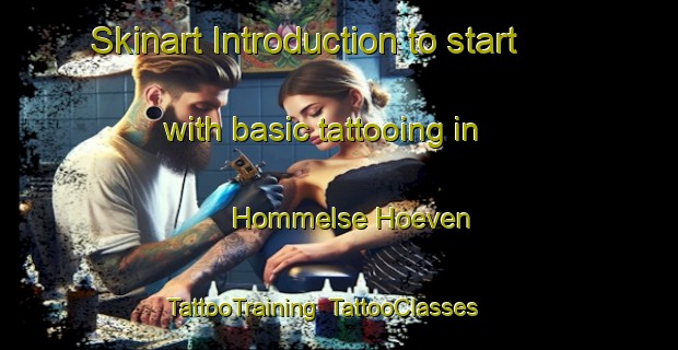 Skinart Introduction to start with basic tattooing in Hommelse Hoeven | TattooTraining | TattooClasses | SkinartTraining-Netherlands