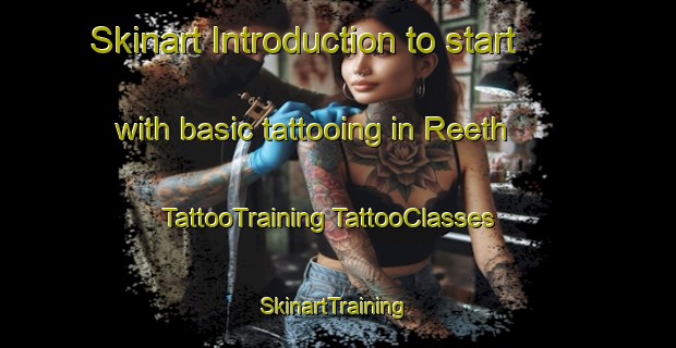 Skinart Introduction to start with basic tattooing in Reeth | #TattooTraining #TattooClasses #SkinartTraining-Netherlands