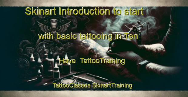 Skinart Introduction to start with basic tattooing in Ten Have | #TattooTraining #TattooClasses #SkinartTraining-Netherlands