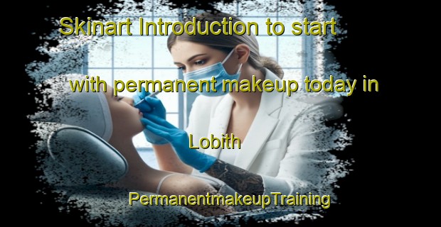 Skinart Introduction to start with permanent makeup today in Lobith | #PermanentmakeupTraining #PermanentmakeupClasses #SkinartTraining-Netherlands