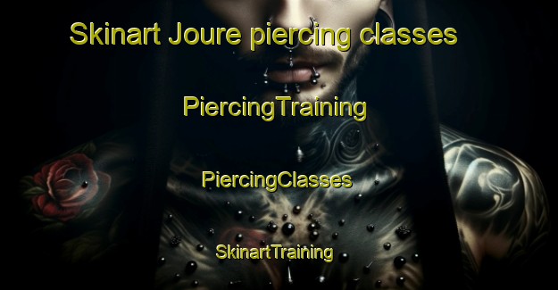 Skinart Joure piercing classes | #PiercingTraining #PiercingClasses #SkinartTraining-Netherlands